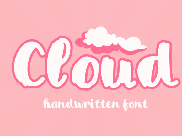 Cloud: A Practical Guide to the Sweet, Handwritten Typeface for Designers