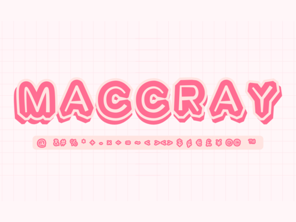 Maccray: A Whimsical Display Font for Modern Design