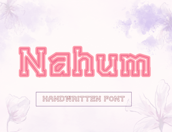 Nahum Font: A Practical Guide to Its Whimsical Style and Design Applications