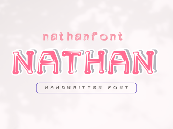 Nathan: The Friendly Display Font for Every Project